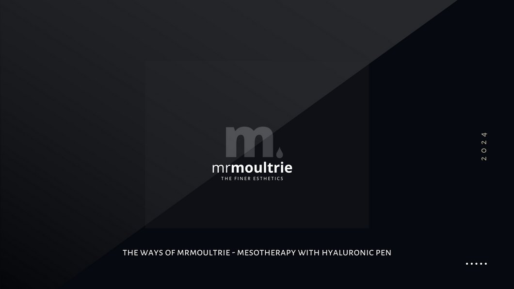 The Ways of MrMoultrie - The Mesotherapy Edition