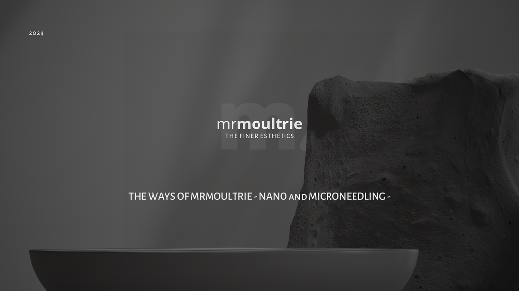 The Ways of MrMoultrie - Advanced Microneedling Edition